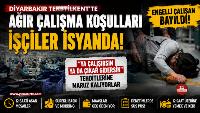 Diyarbakır Tekstilkent'te Şok İddialar: İşçiler Uzun Mesai ve Mobbingden Yakınıyor